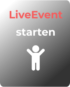 LiveEvent starten  