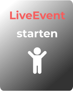 LiveEvent starten  