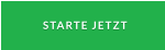 STARTE JETZT
