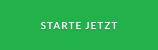 STARTE JETZT
